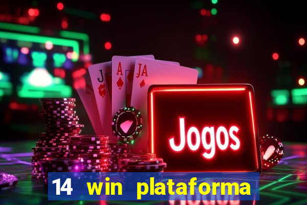 14 win plataforma de jogos